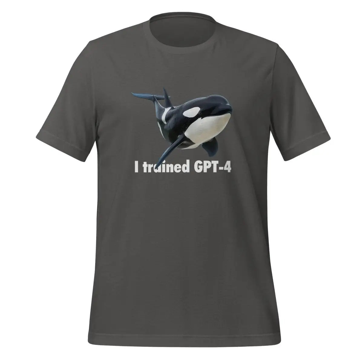 I trained GPT-4 T-Shirt (unisex) - Asphalt / M