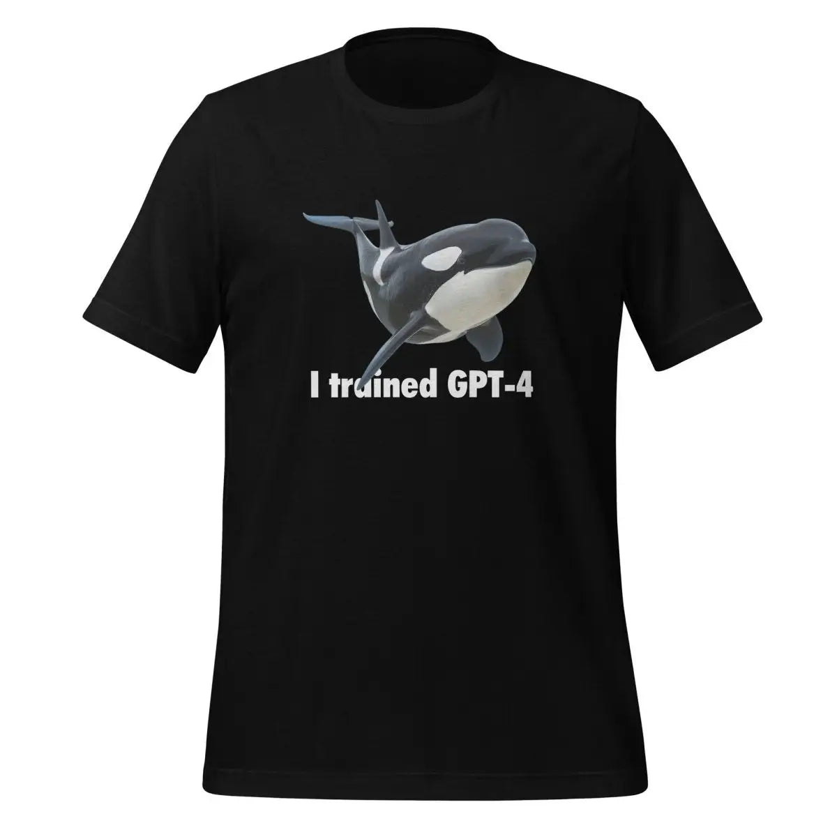 I trained GPT-4 T-Shirt (unisex) - Black / M