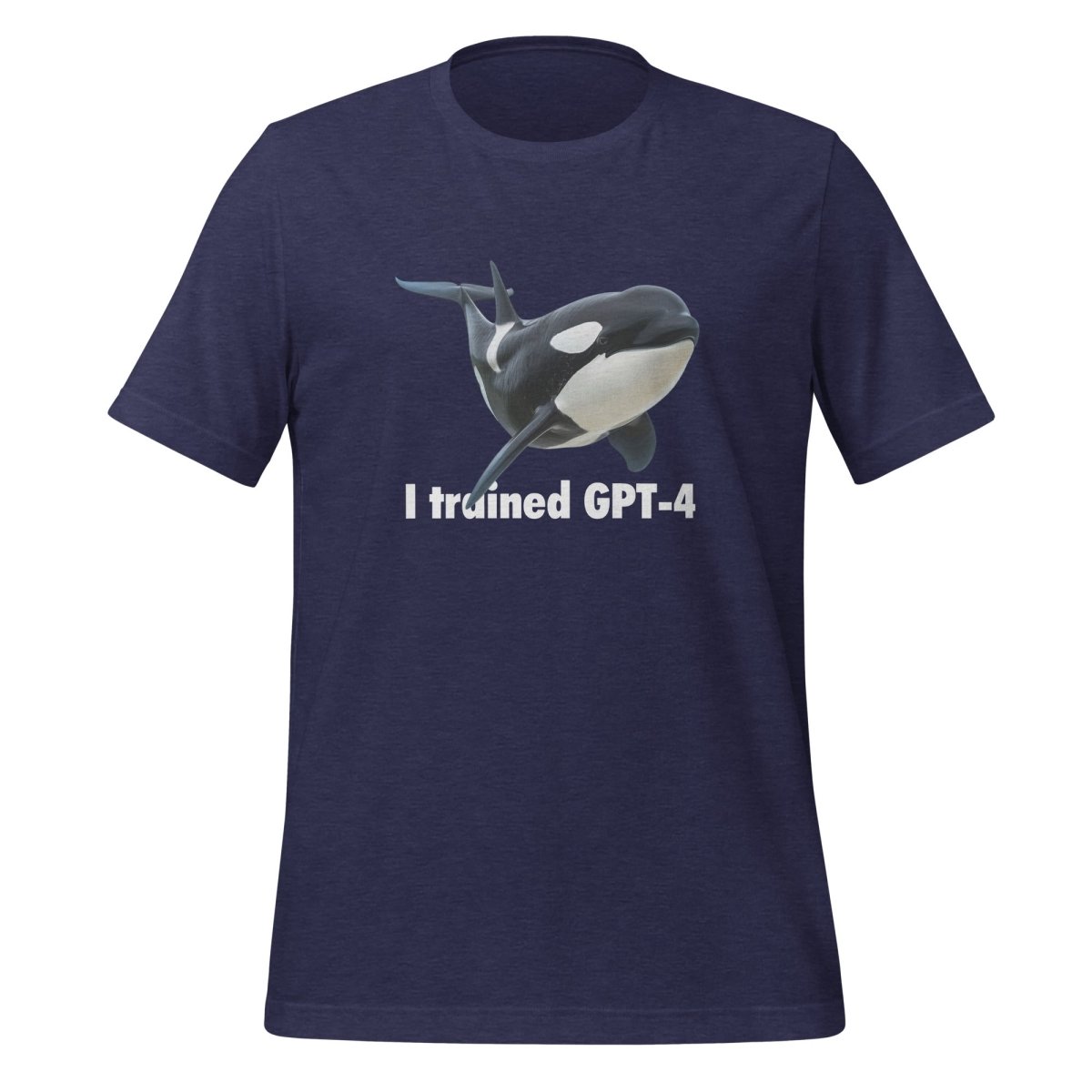 I trained GPT - 4 T - Shirt (unisex) - Heather Midnight Navy - AI Store