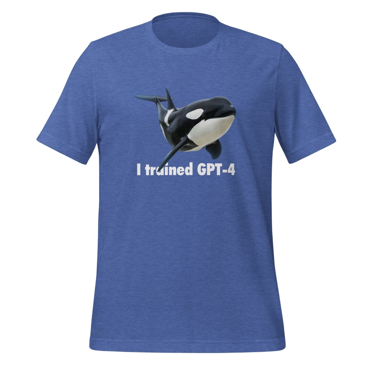 I trained GPT - 4 T - Shirt (unisex) - Heather True Royal - AI Store