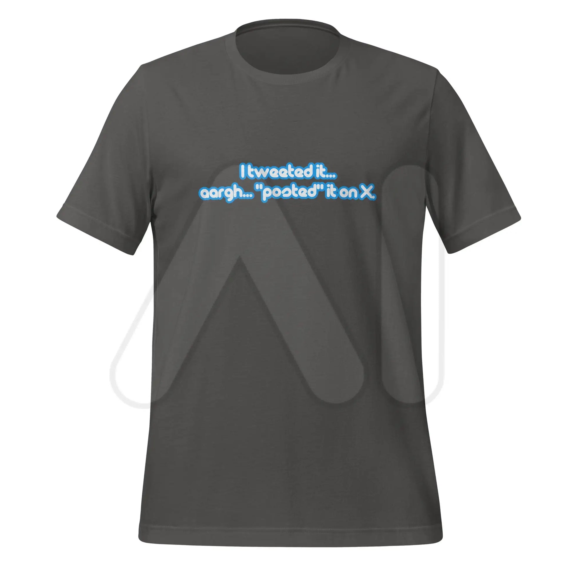 I Tweeted It T-Shirt (unisex) - Asphalt / M