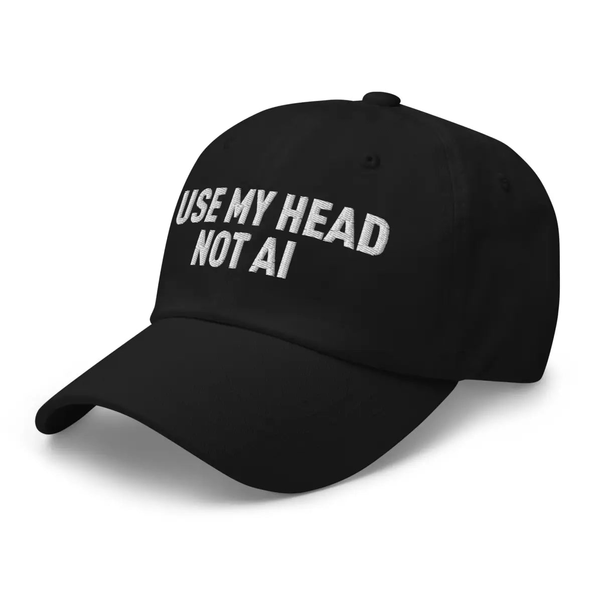 I Use My Head Not AI Cap