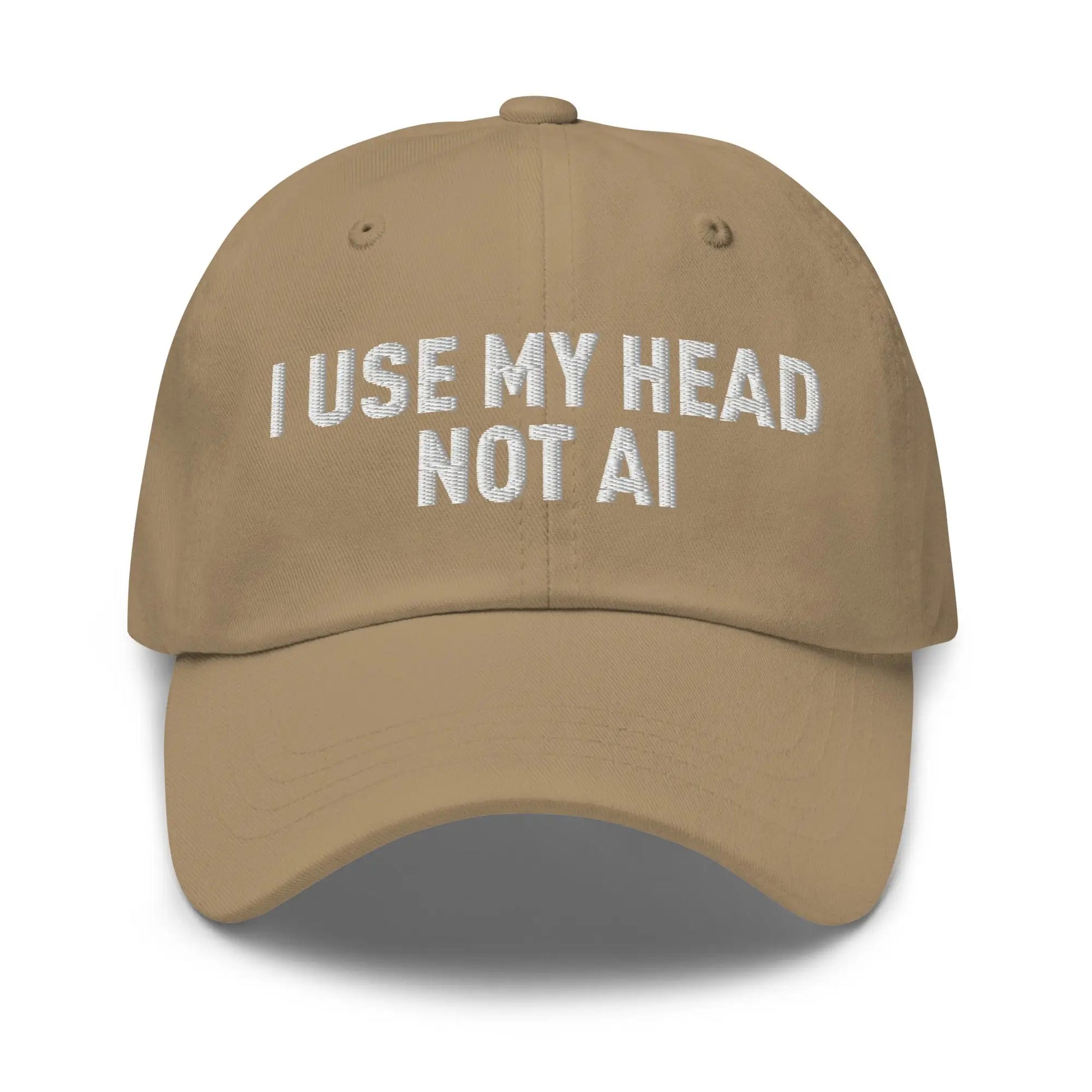 I Use My Head Not AI Cap - Khaki