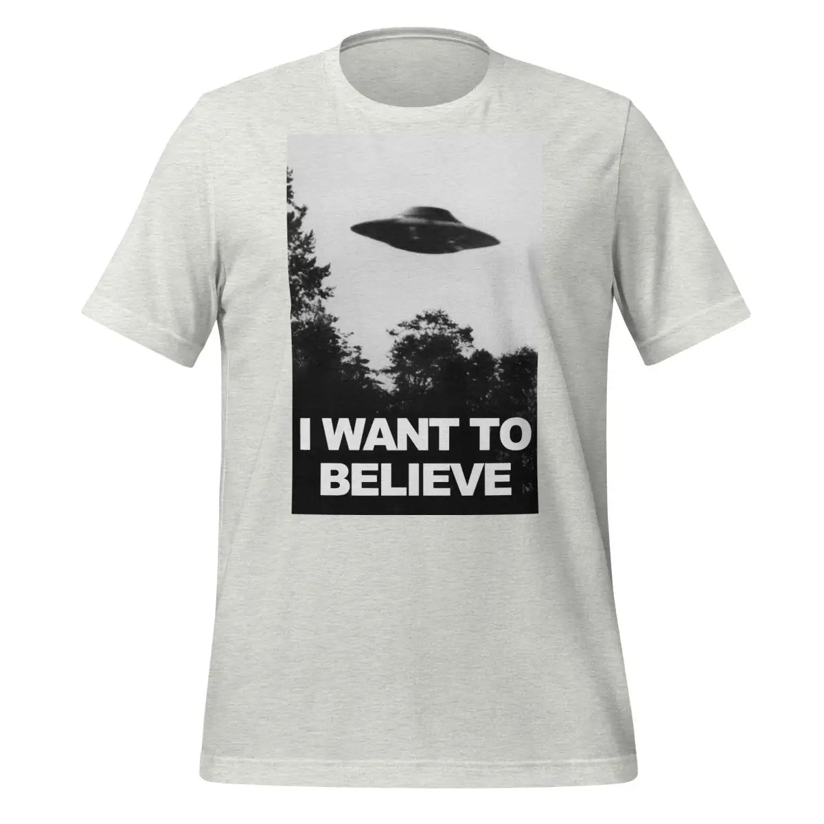 I Want to Believe UFO T-Shirt (unisex) - Ash / M