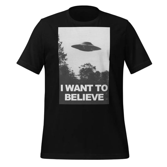 The i Want to Believe Ufo T-shirt (unisex) Black / m.