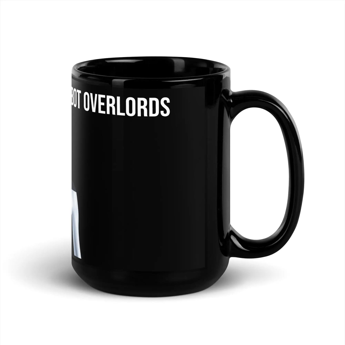 I Welcome Our New Robot Overlords Optimus Black Glossy Mug