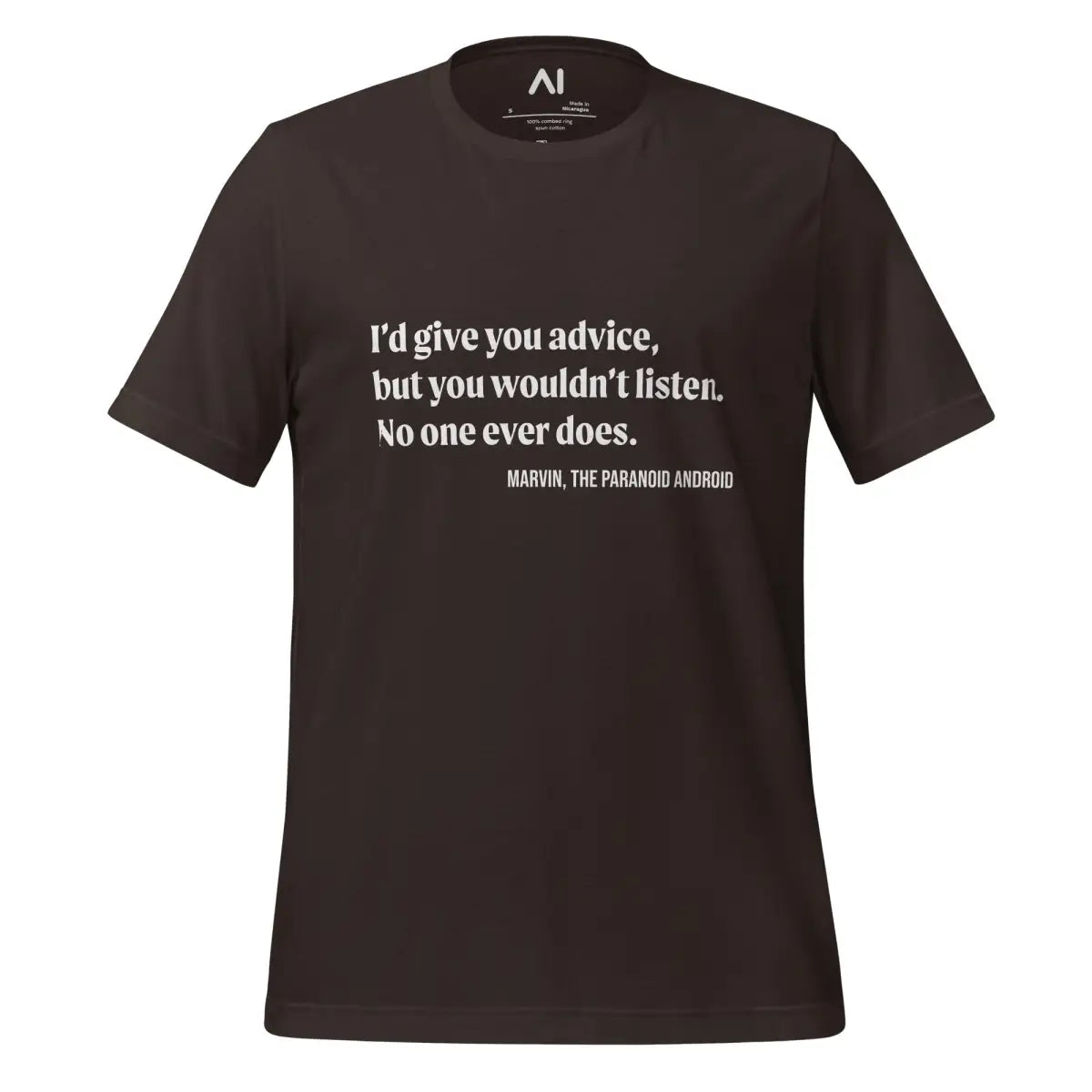 I’d give you advice... Marvin Quote T-Shirt (unisex) - Brown / M