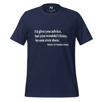 I’d give you advice... Marvin Quote T-Shirt (unisex) - Navy / M