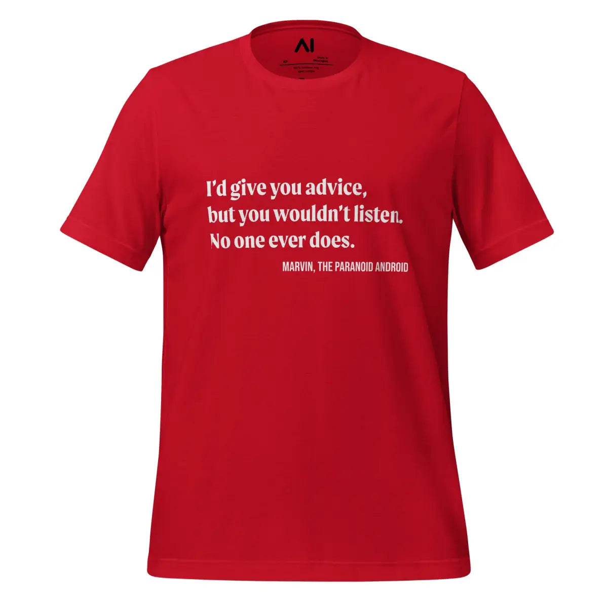 I’d give you advice... Marvin Quote T-Shirt (unisex) - Red / M