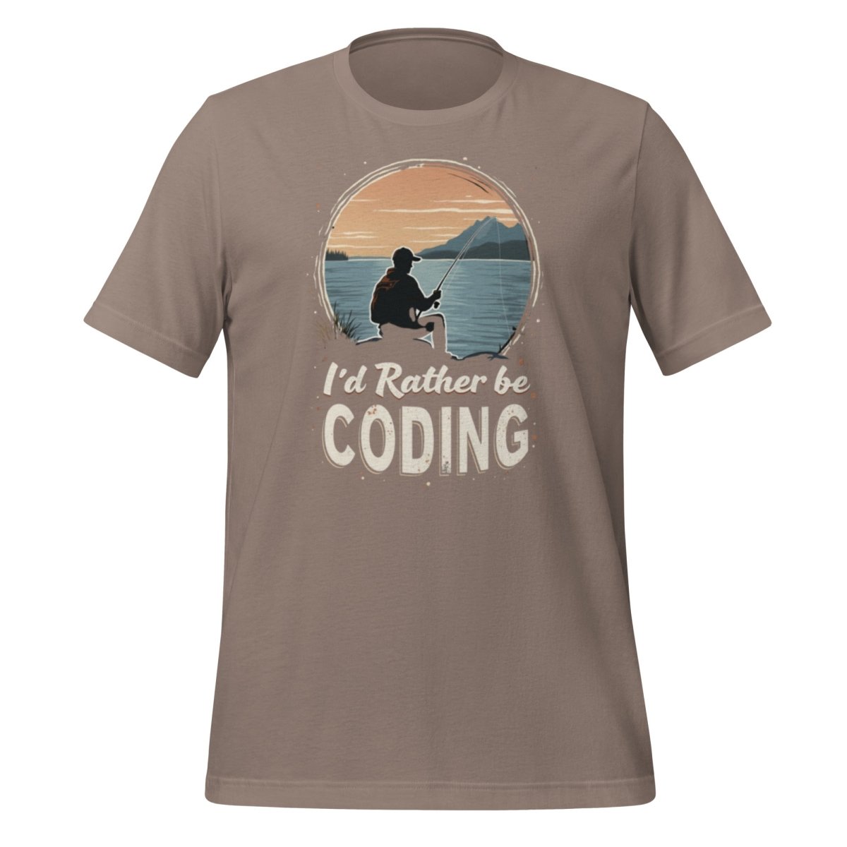 I'd Rather Be Coding T-Shirt 2 (unisex) - Pebble - AI Store