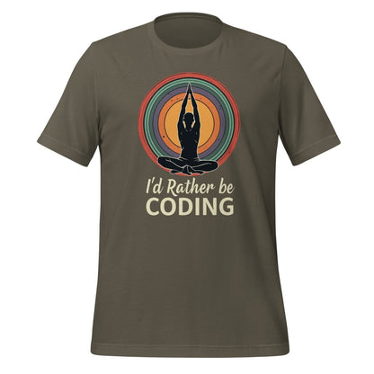 I'd Rather Be Coding T-Shirt 3 (unisex) - Army - AI Store