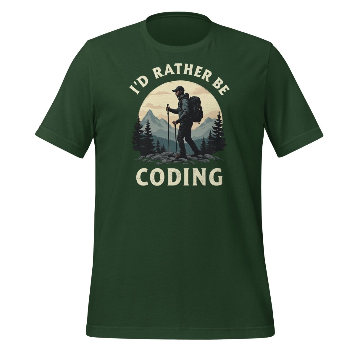 I'd Rather Be Coding T-Shirt (unisex) - Forest - AI Store