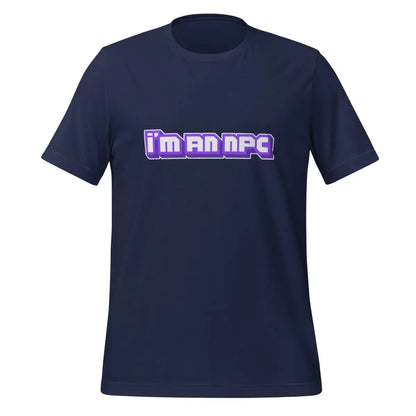 I’m an NPC Gamer T-Shirt (unisex) - Navy / M