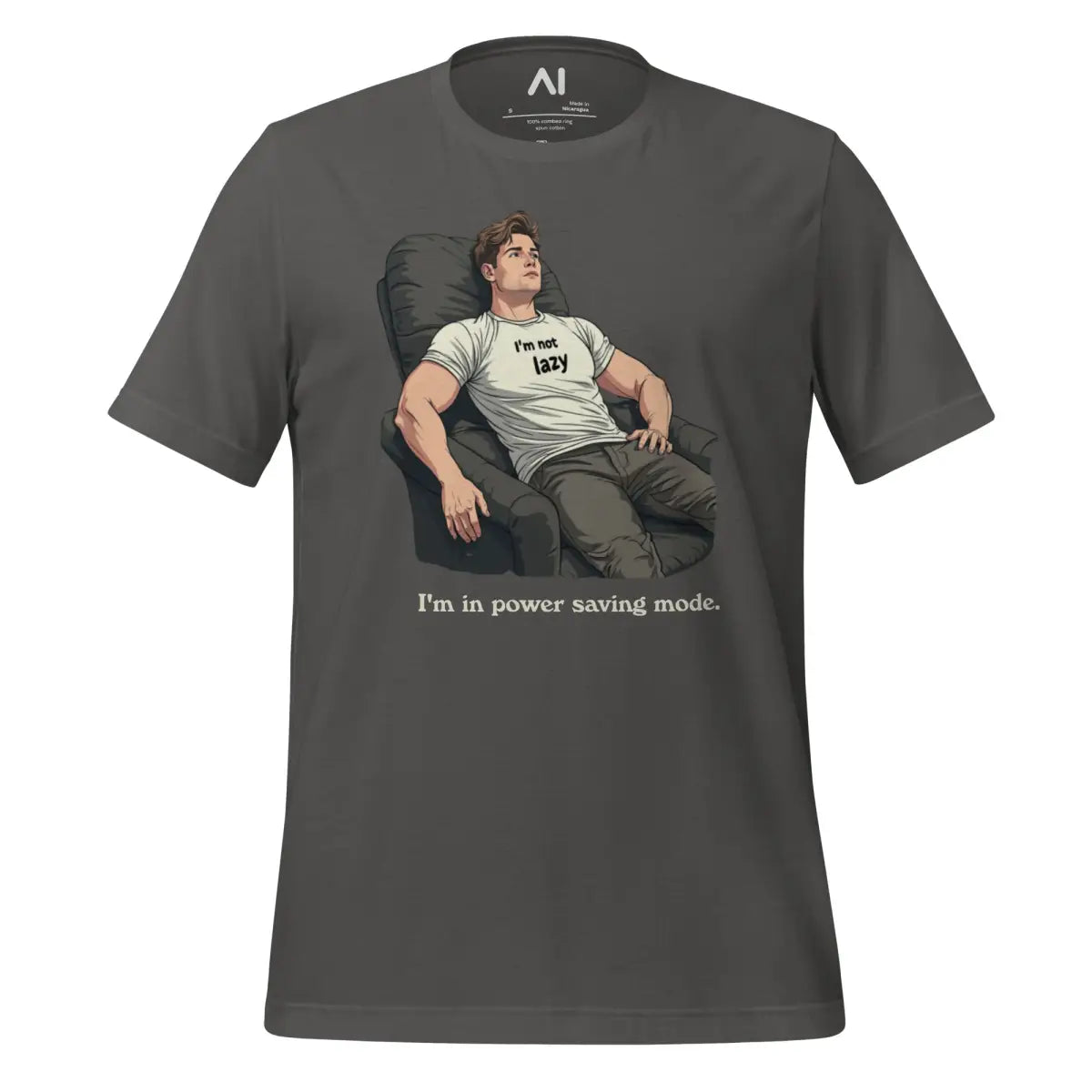 I’m Not Lazy I’m In Power Saving Mode T-Shirt (unisex) - Asphalt / M