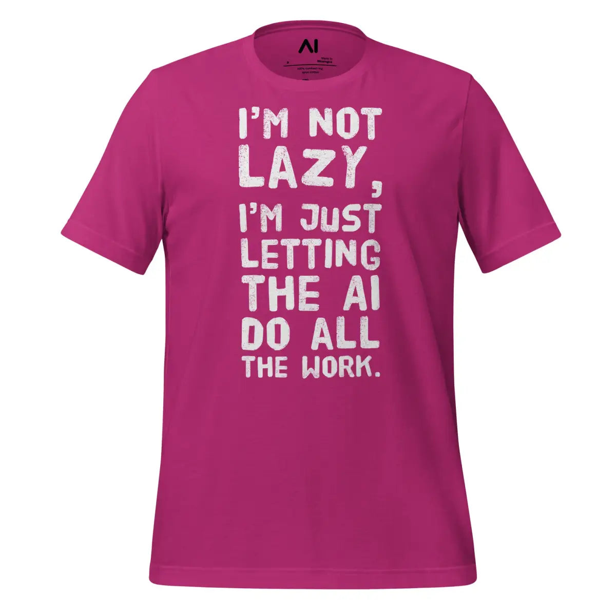 I’m Not Lazy T-Shirt (unisex) - Berry / M