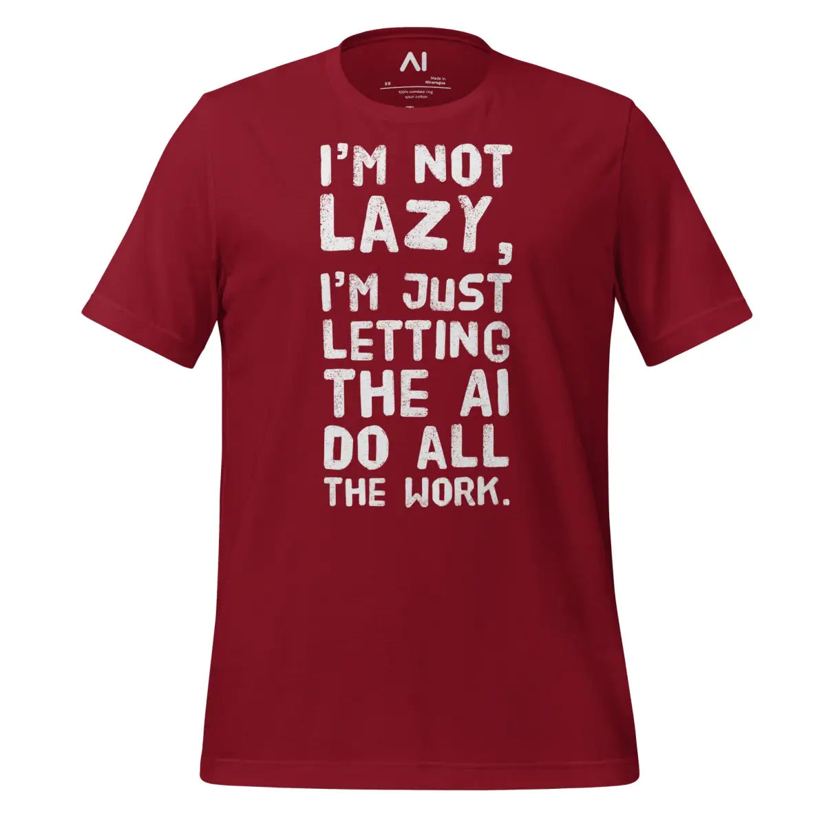 The I’m not Lazy T-shirt (unisex) Cardinal / m.