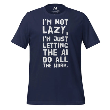 The I’m not Lazy T-shirt (unisex) Navy / m.