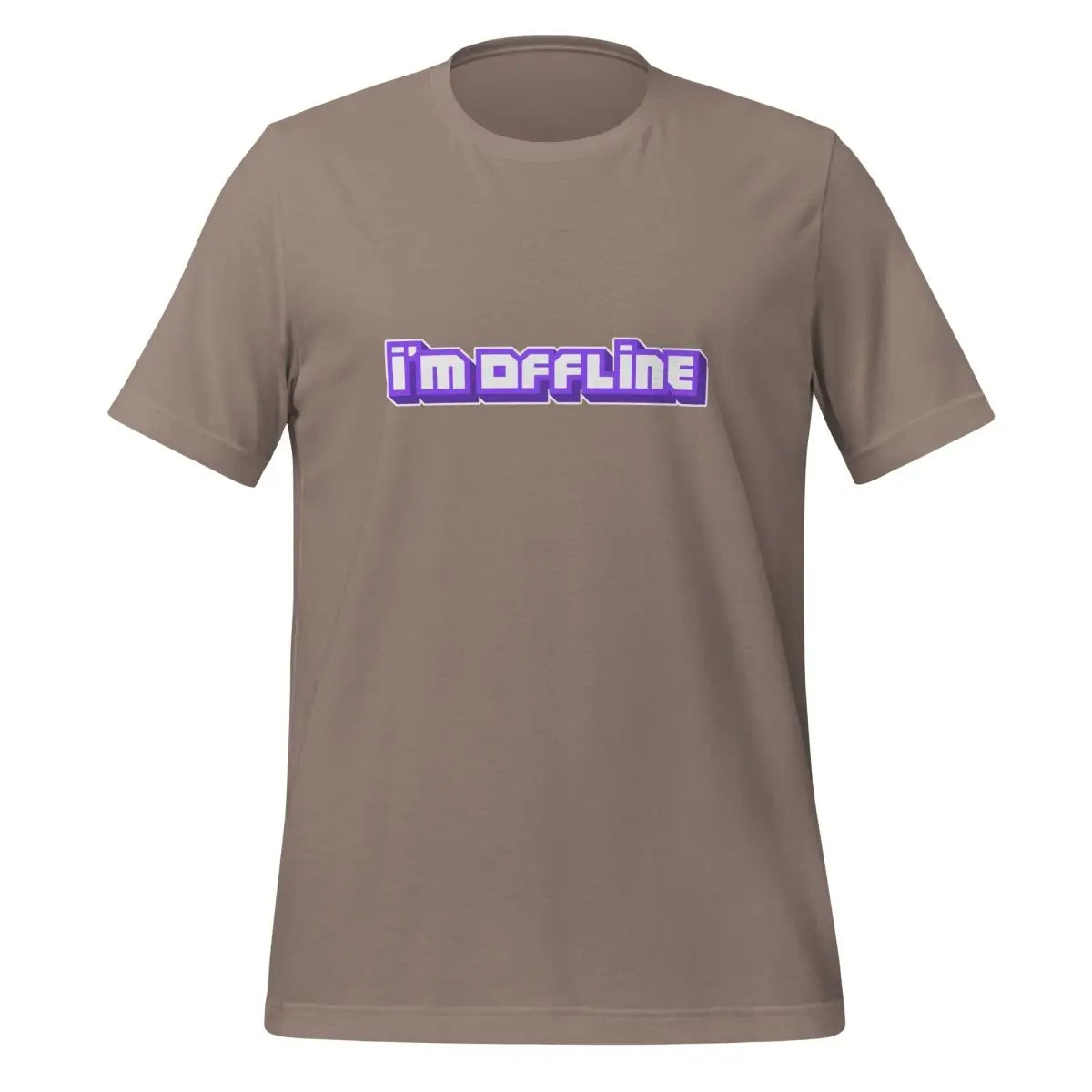 I’m Offline Twitch-Style T-Shirt (unisex) - Pebble / M