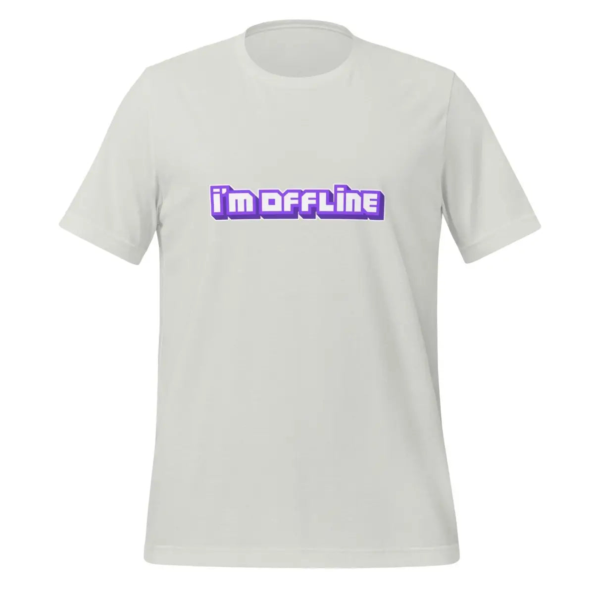 I’m Offline Twitch-Style T-Shirt (unisex) - Silver / M