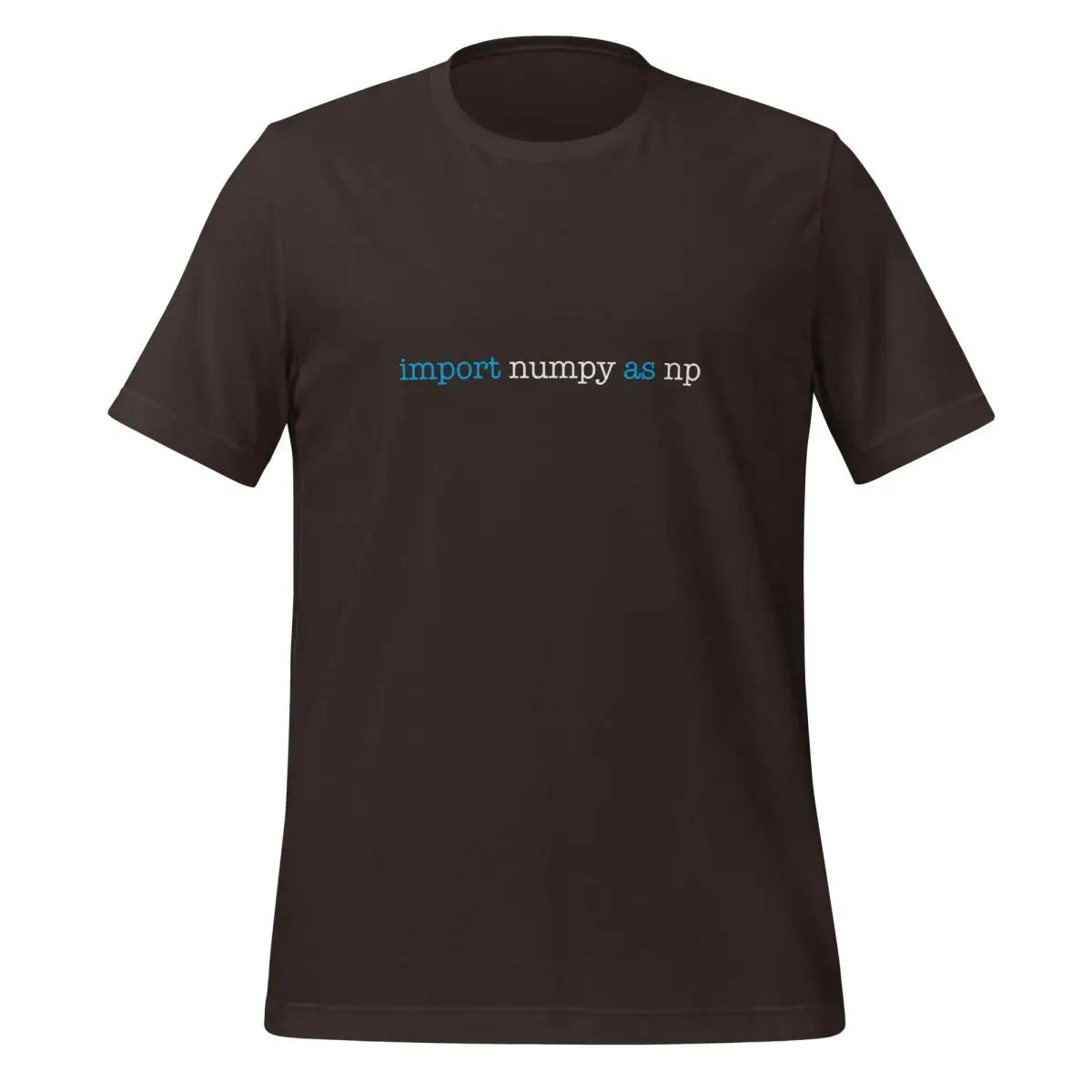 import numpy as np T-Shirt 1 (unisex) - Brown / M