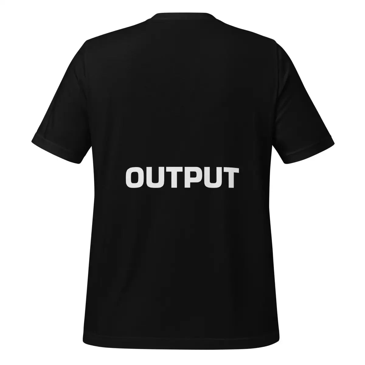 Input Output Front and Back T-Shirt (unisex)