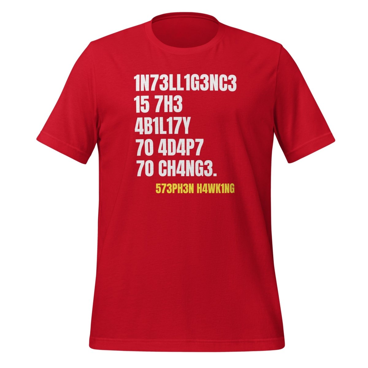 Intelligence is the Ability to Change T - Shirt (unisex) - Red - AI Store