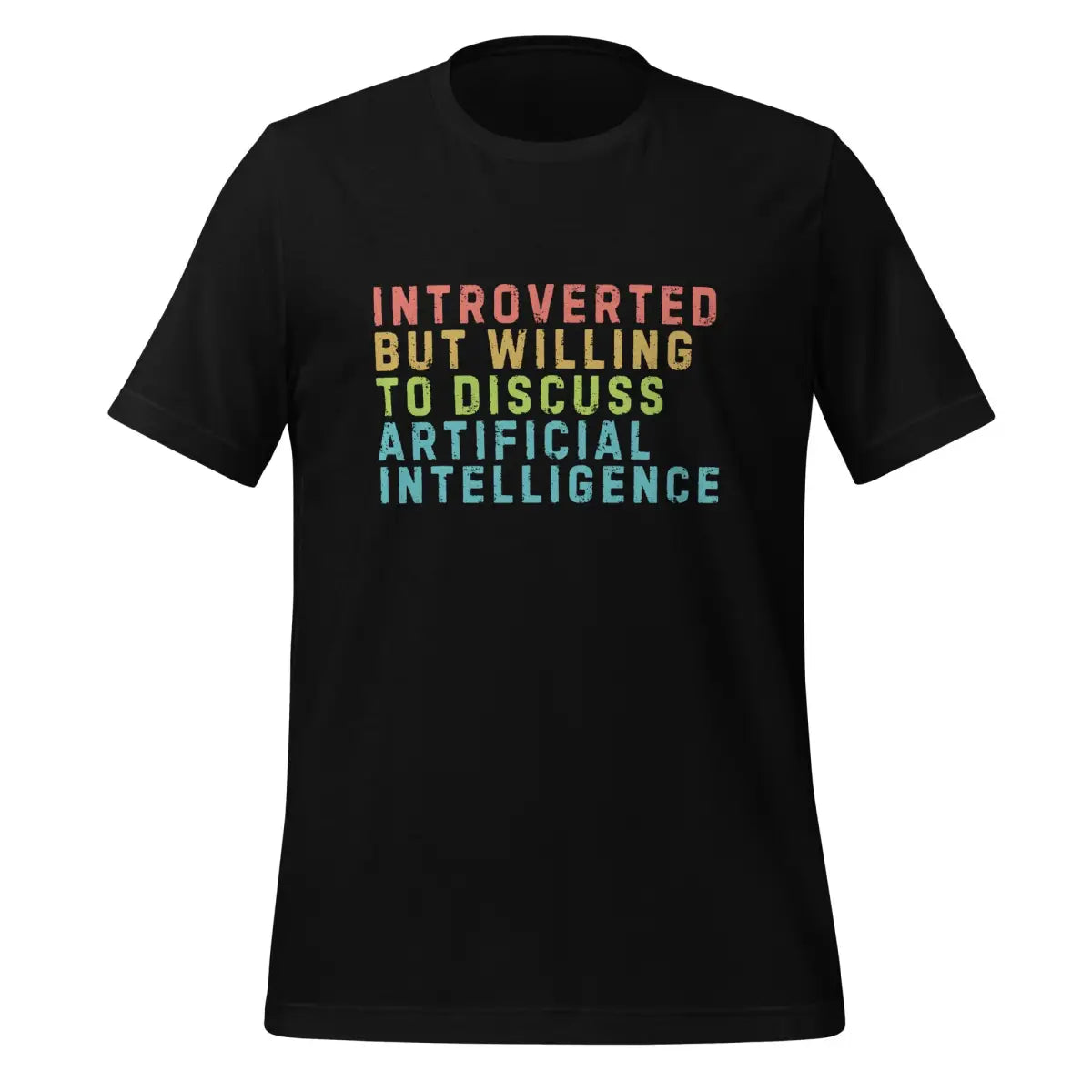 The Introverted Willing to Discuss Ai T-shirt (unisex) Black / m.