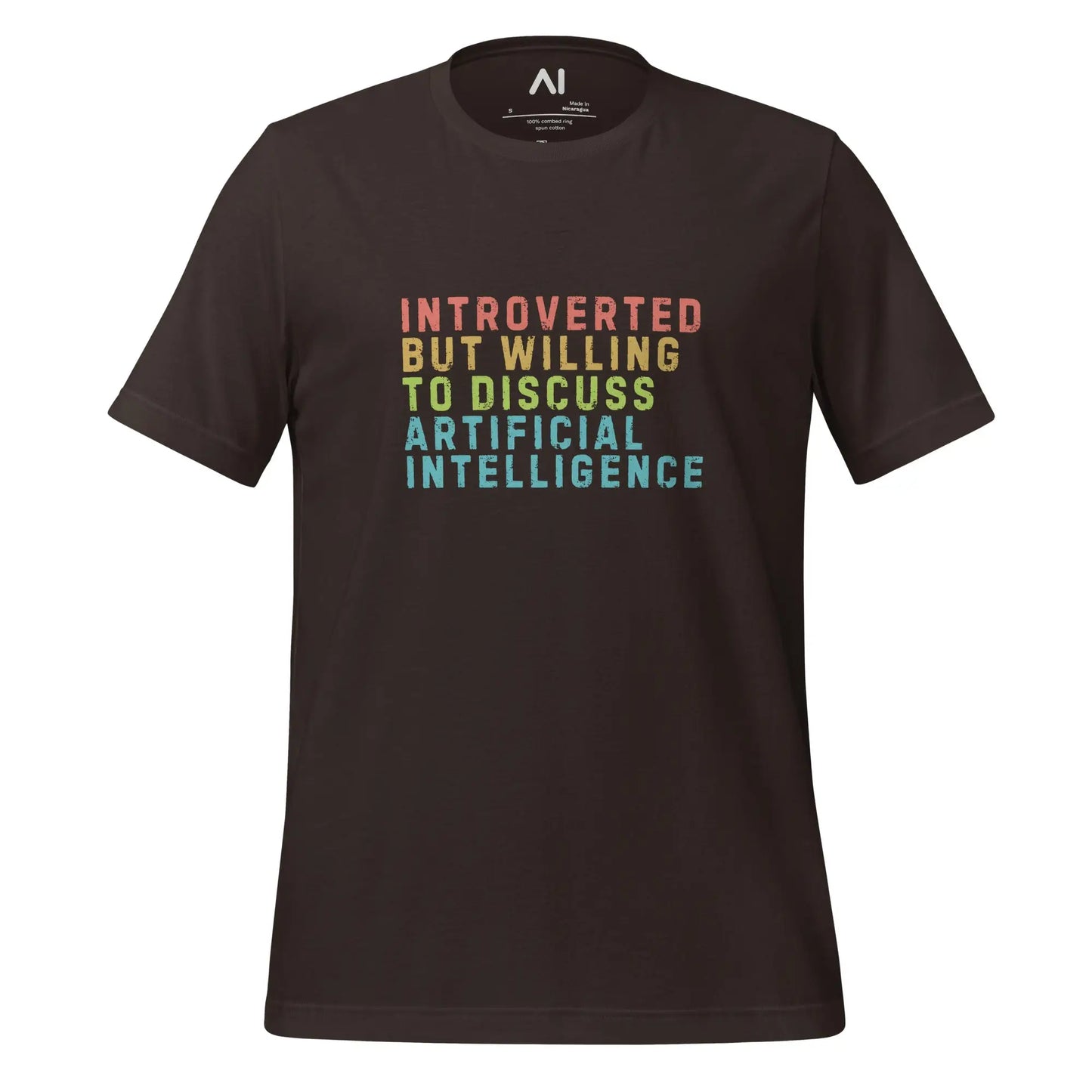 Introverted Willing to Discuss AI T-Shirt (unisex) - Brown / M