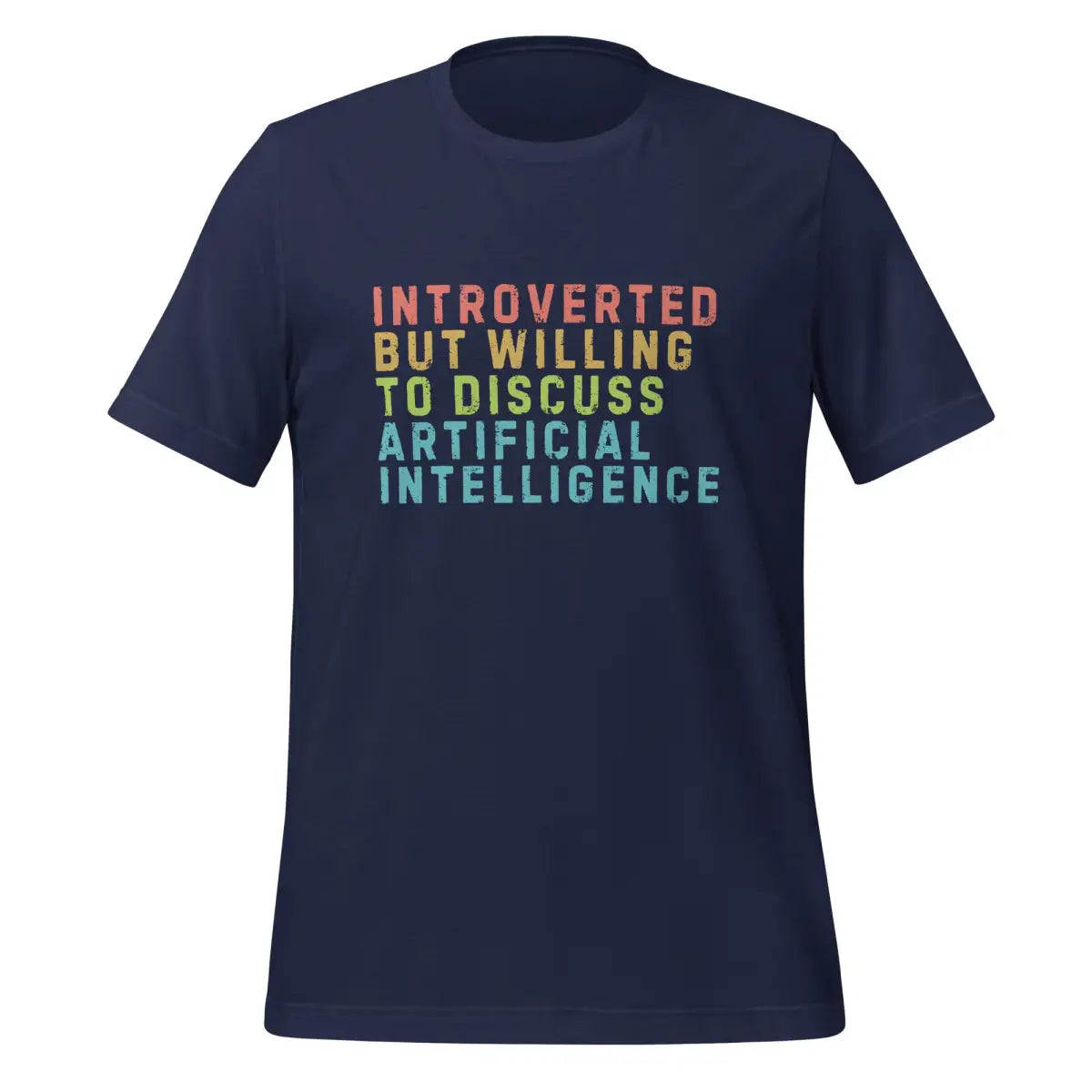 The Introverted Willing to Discuss Ai T-shirt (unisex) Navy / m.