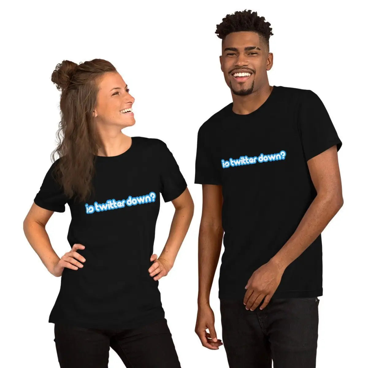 Is Twitter Down? T-Shirt (unisex)