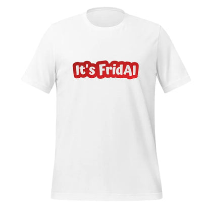 It’s FridAI T-Shirt (unisex) - White / M