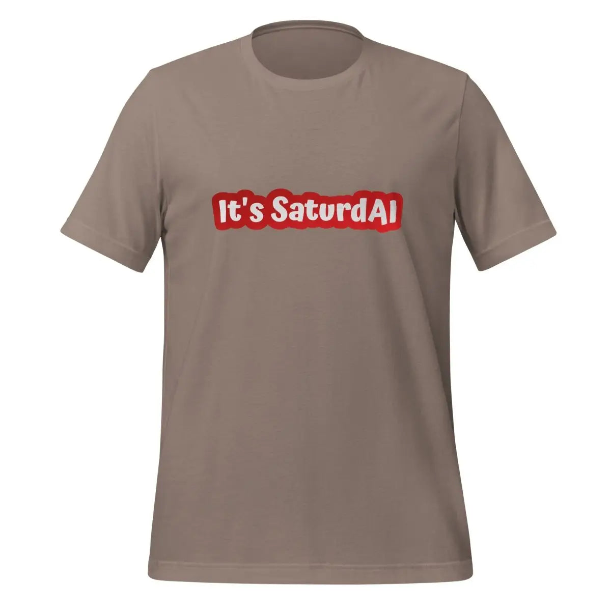 The It’s Saturdai T-shirt (unisex) Pebble / m.