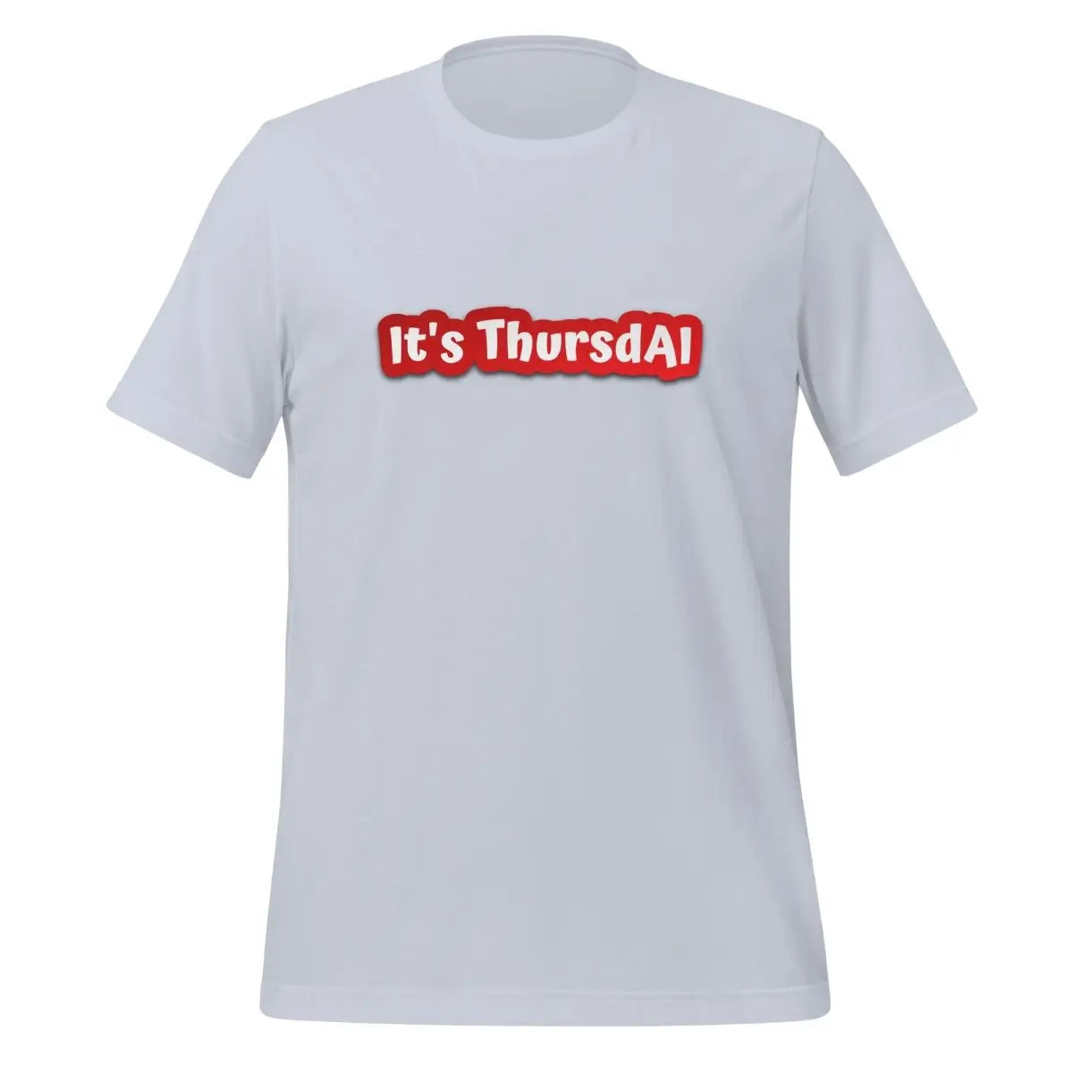 It’s ThursdAI T-Shirt (unisex) - Light Blue / M