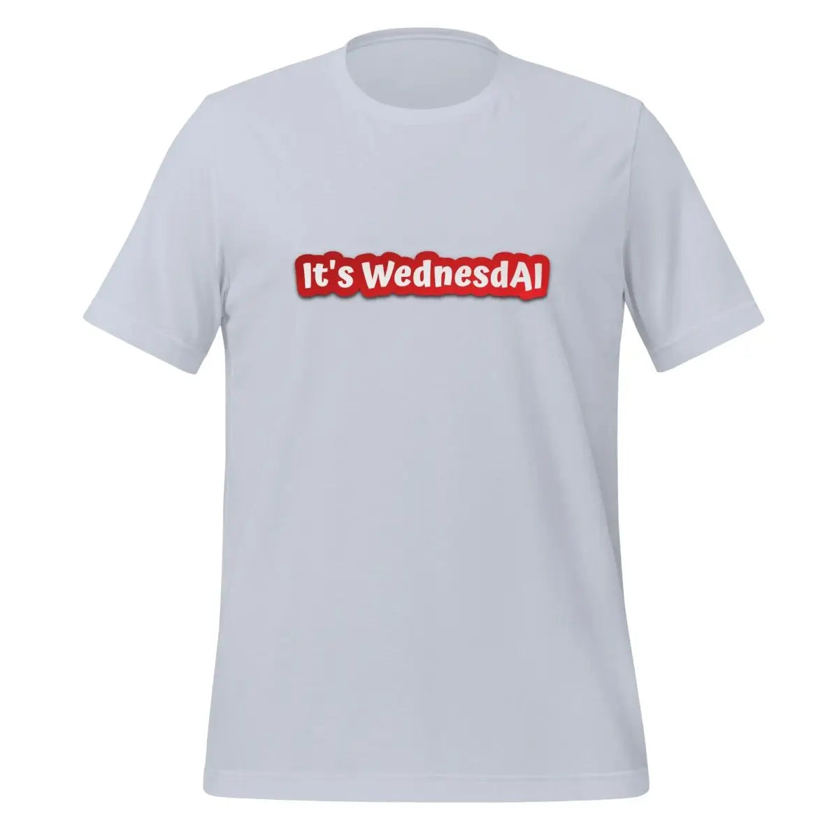 It’s WednesdAI T-Shirt (unisex) - Light Blue / M