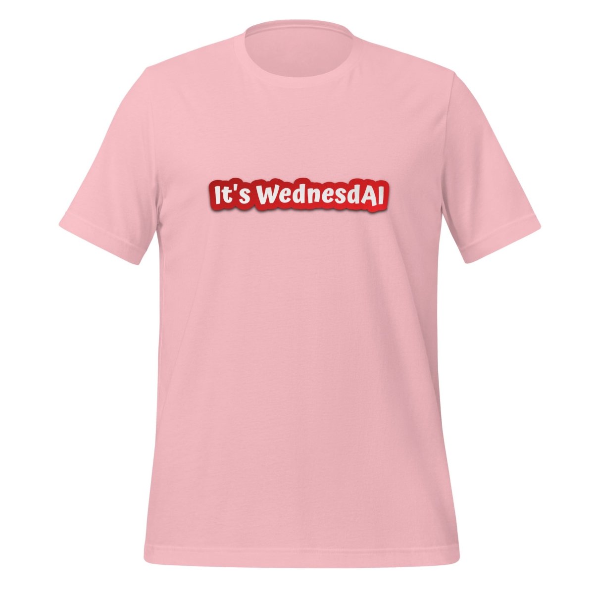 It's WednesdAI T-Shirt (unisex) - Pink - AI Store