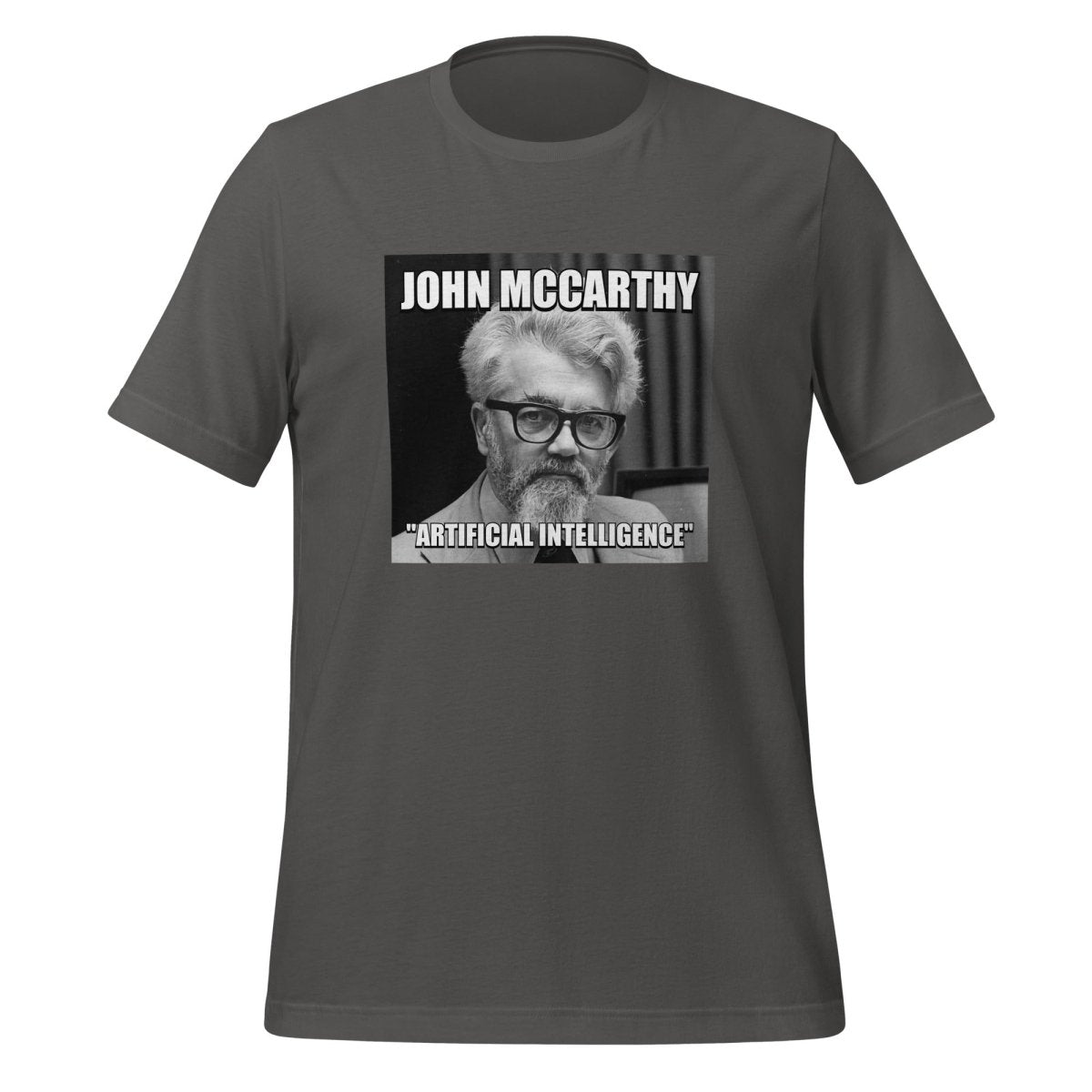 John McCarthy "Artificial Intelligence" T - Shirt (unisex) - Asphalt - AI Store