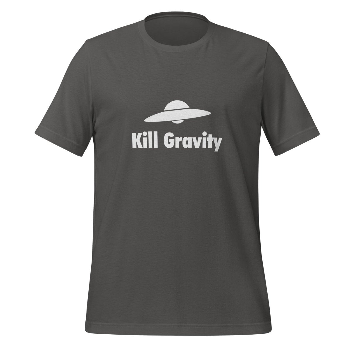Kill Gravity UFO T - Shirt (unisex) - Asphalt - AI Store
