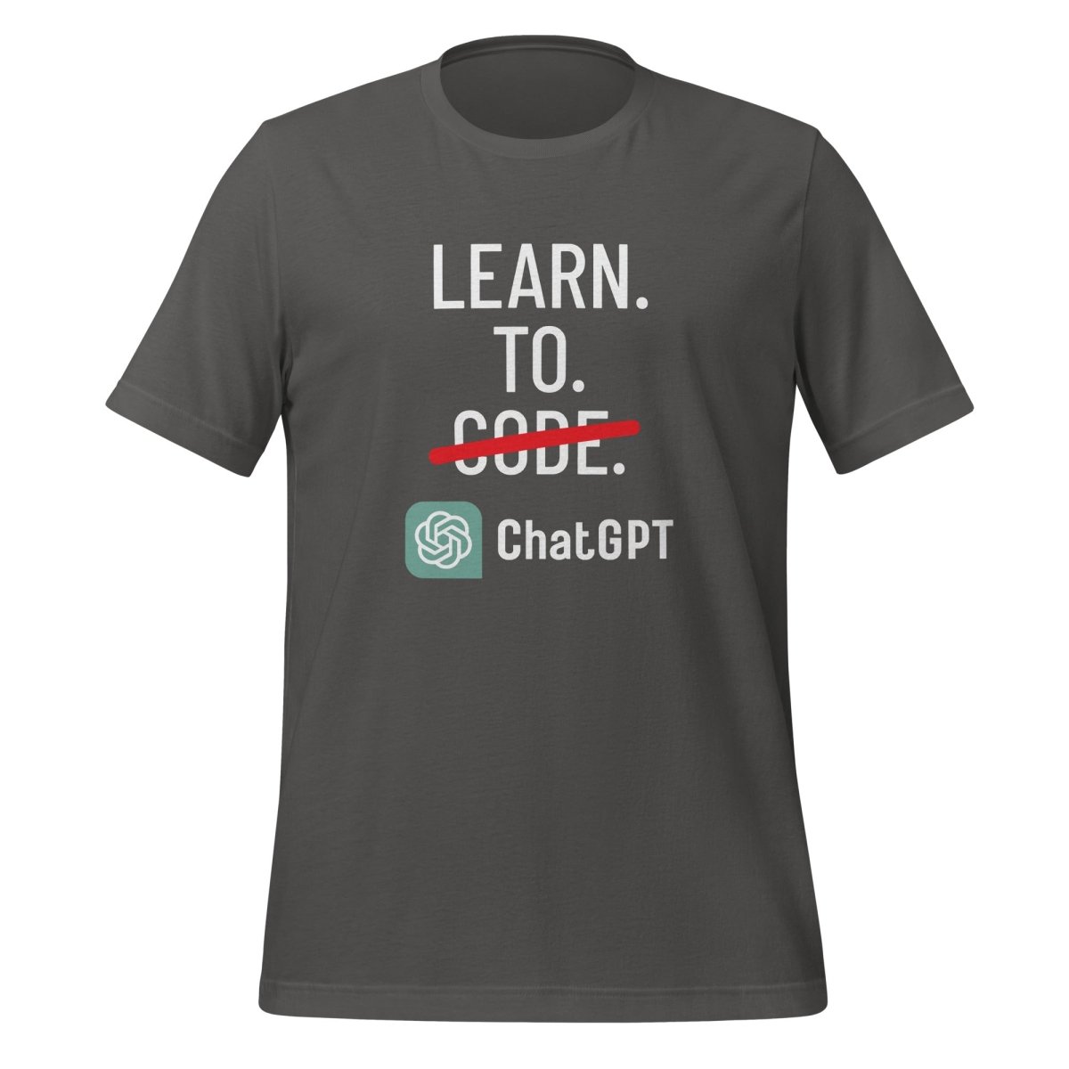 Learn to Code with ChatGPT T - Shirt (unisex) - Asphalt - AI Store