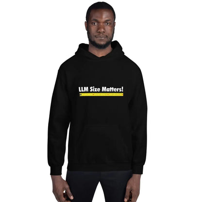 LLM Size Matters! Hoodie (unisex)