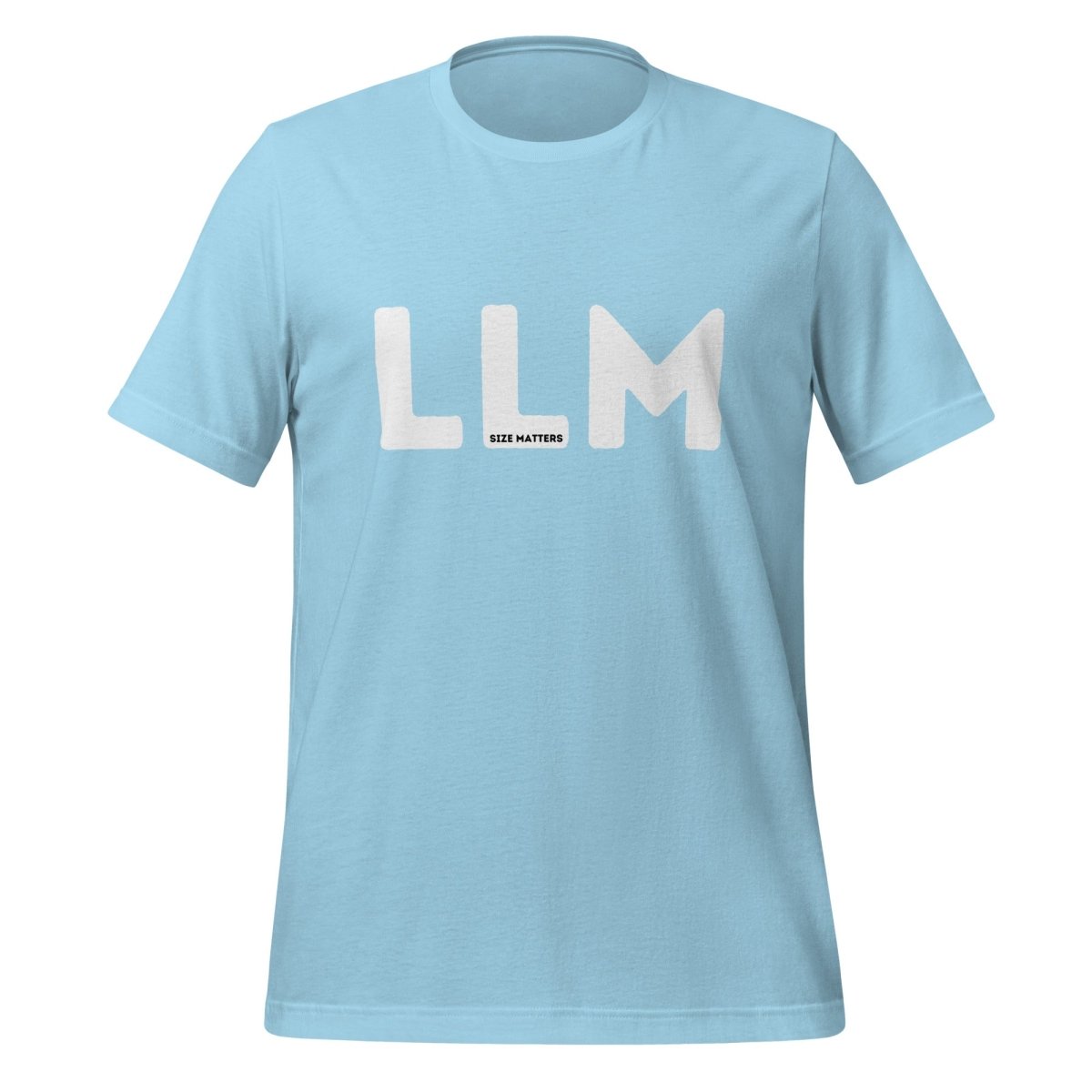 LLM SIZE MATTERS T-Shirt 2 (unisex) - Ocean Blue - AI Store