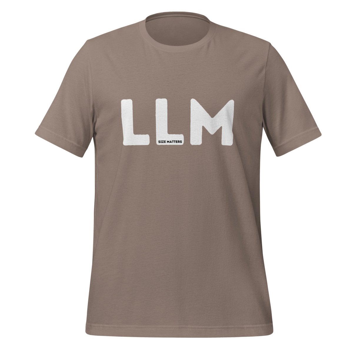 LLM SIZE MATTERS T-Shirt 2 (unisex) - Pebble - AI Store