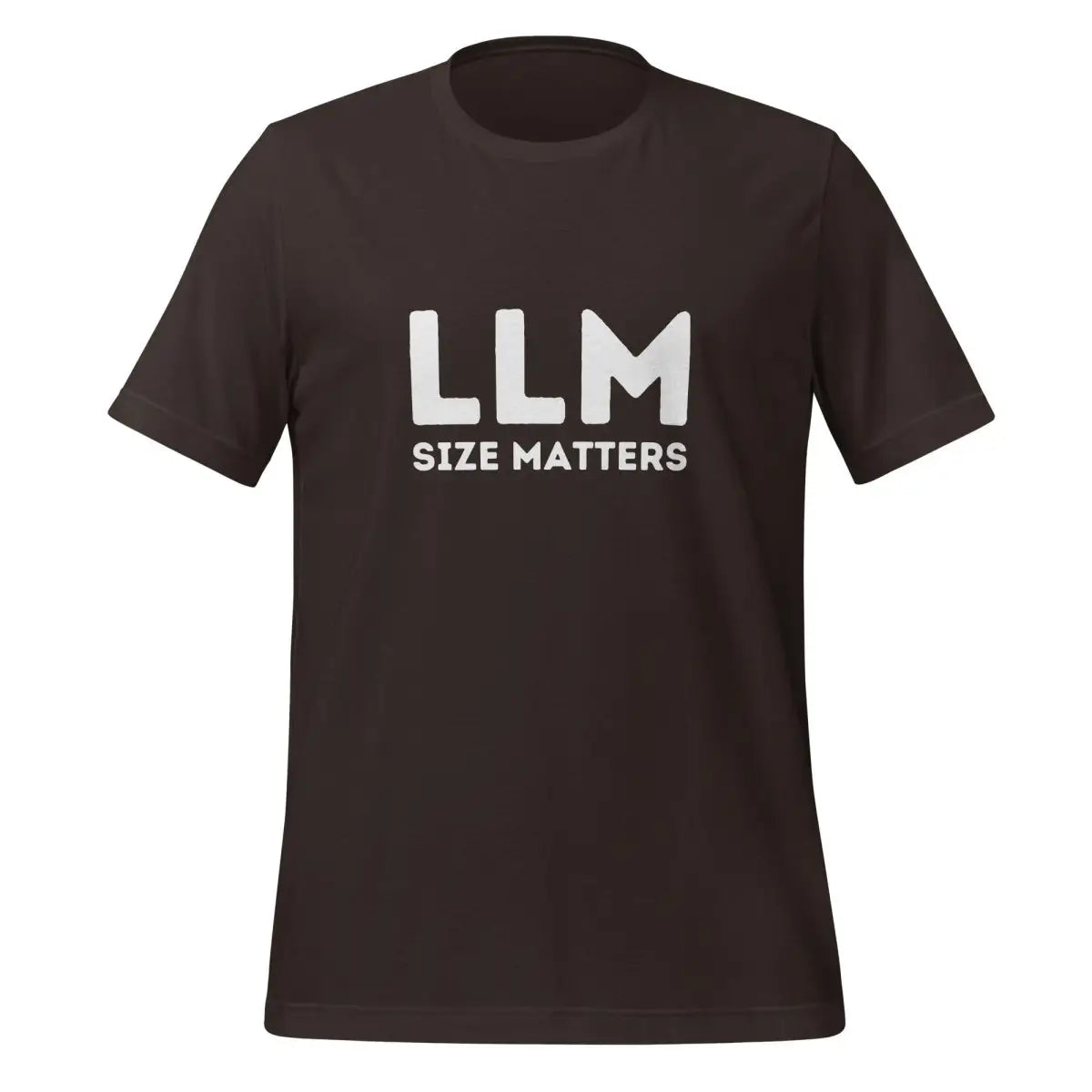 The Llm Size Matters T-shirt (unisex) Brown / m.