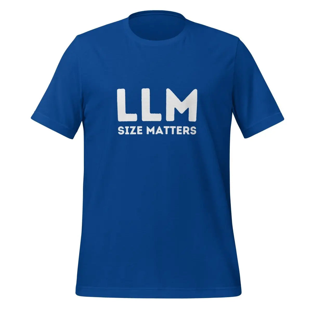 The Llm Size Matters T-shirt (unisex) True Royal / m.