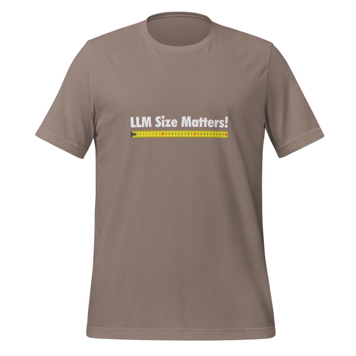 LLM Size Matters! T - Shirt (unisex) - AI Store