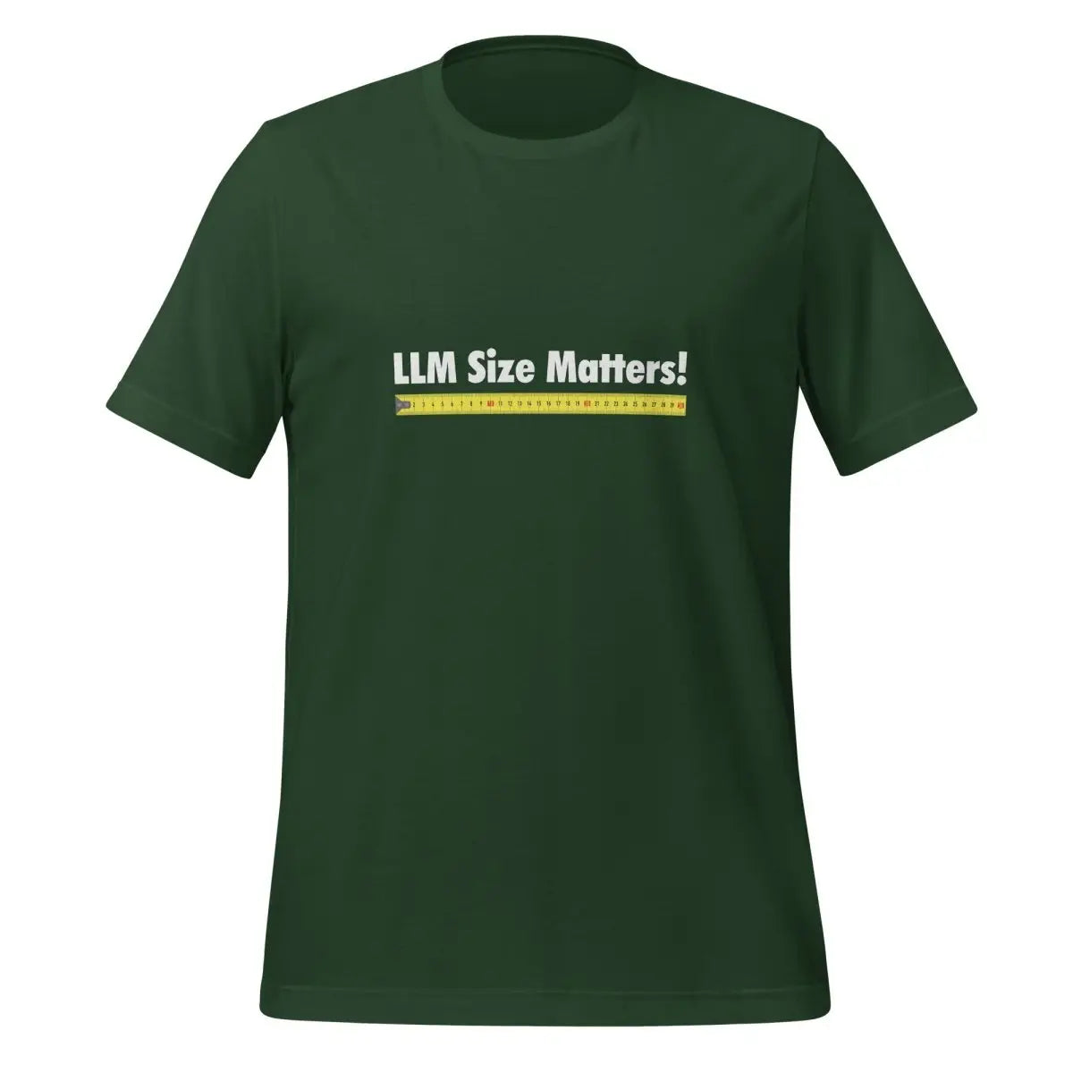 LLM Size Matters! T-Shirt (unisex) - Forest / M