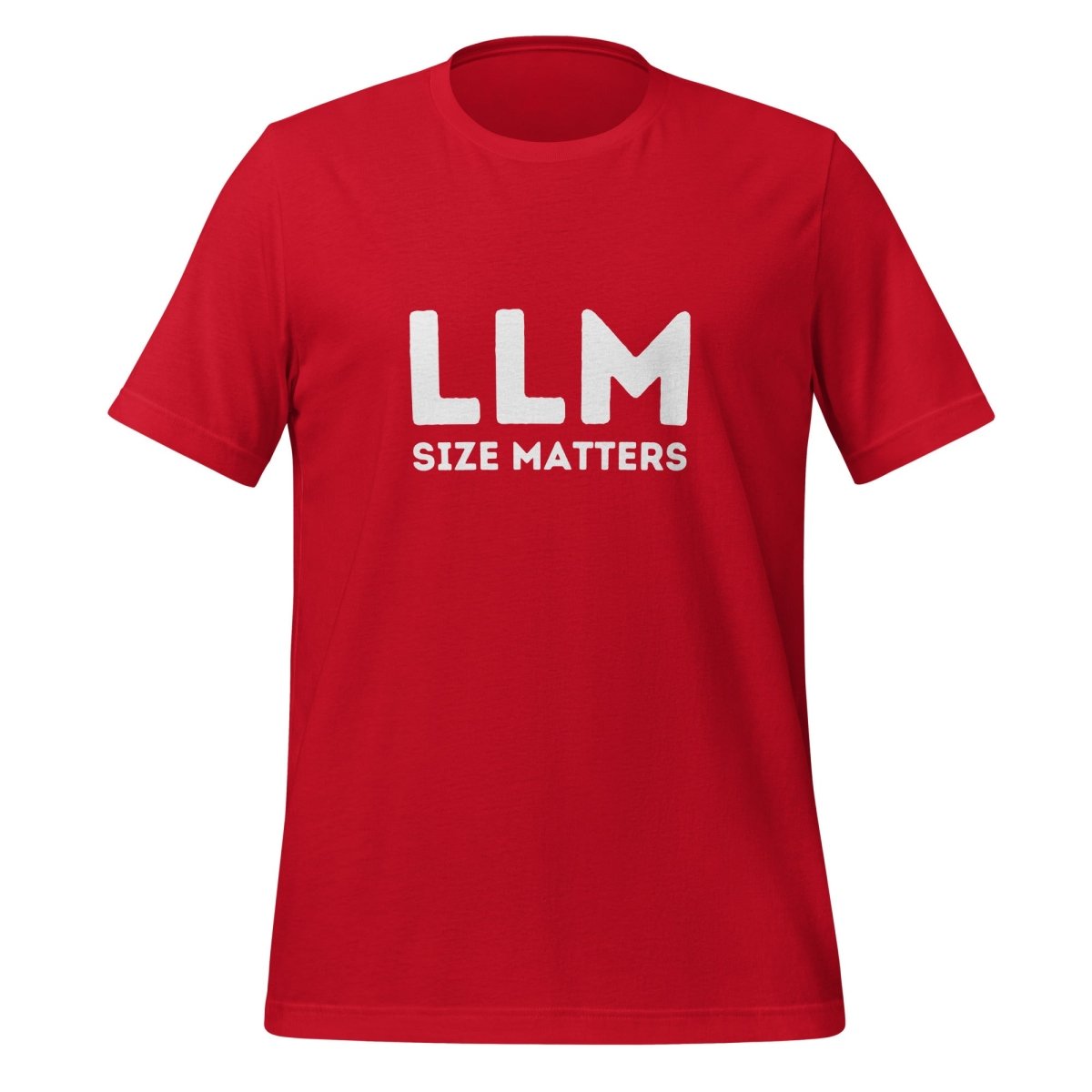 LLM SIZE MATTERS T-Shirt (unisex) - Red - AI Store