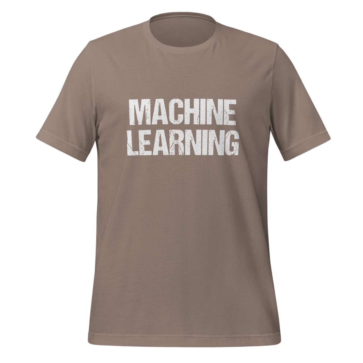 Machine Learning Distressed T - Shirt (unisex) - Pebble - AI Store