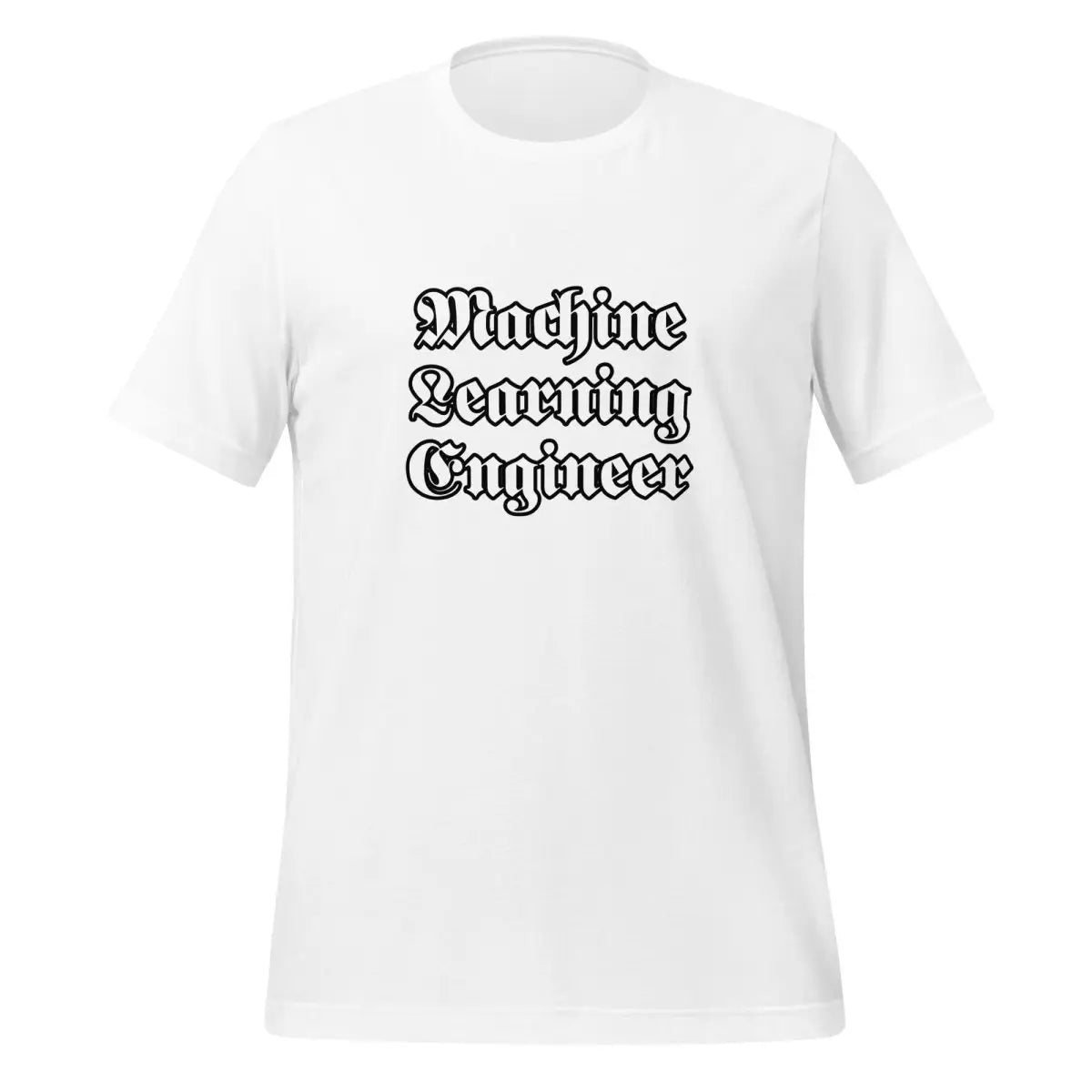 Machine Learning Engineer Gothic T-Shirt (unisex) - White / M