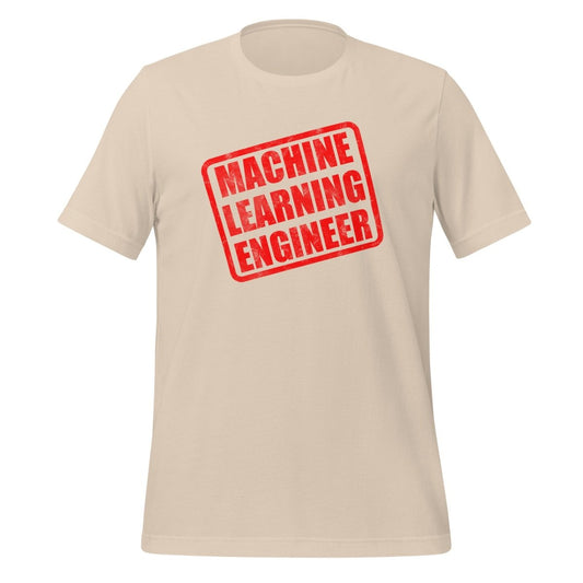 Machine Learning Engineer Stamp T-Shirt (unisex) - Soft Cream - AI Store