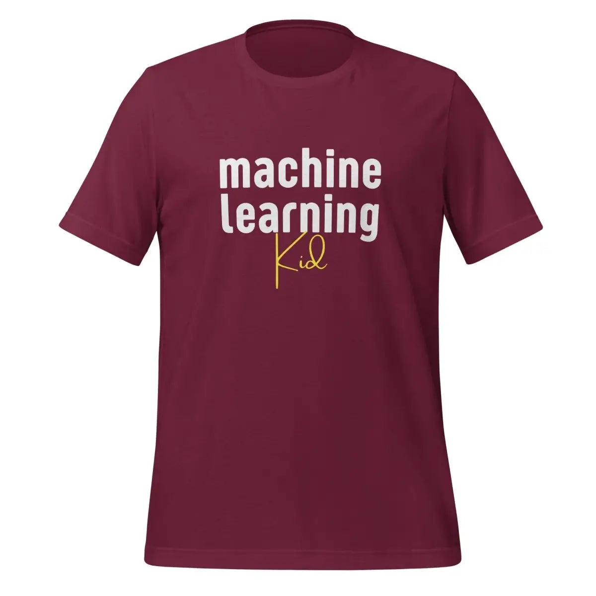 The Machine Learning Kid T-shirt (unisex) Maroon / m.